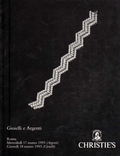 Catalogo di Asta Christie's. Roma - Gioielli e Argenti, 17 e 18 marzo 1993
