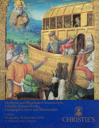 Catalogo di Asta Christie's. Londra - Medieval and Illuminated Manuscripts, Valuable Printed Books, Autograph Letters and manuscripts. 28 novembre 1990