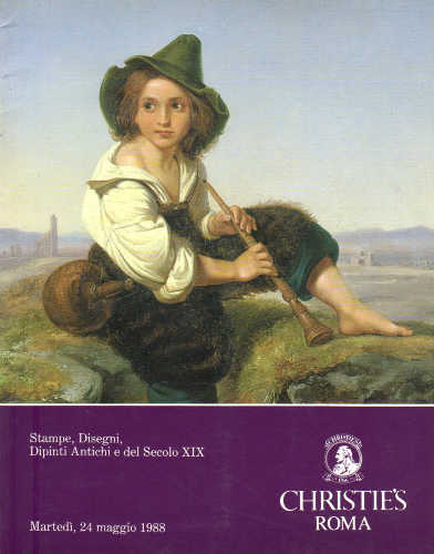 Catalogo di Asta Christie's. Roma - Stampe, Disegni , Dipinti Antichi e del Secolo XIX. 24 maggio 1988
