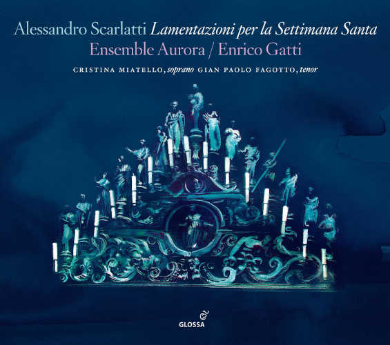 Alessandro Scarlatti - LAMENTAZIONI PER LA SETTIMANA SANTA. Ensemble Aurora