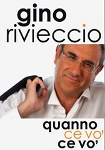 quanno_ce_vo_ce_vo_gino_rivieccio