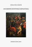 100 INEDITI DI PITTURA NAPOLETANA - Achille Della Ragione