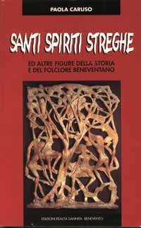 Santi Spiriti Streghe di benevento