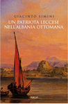 Un_patriota_leccese_nell_Albania_ottomana