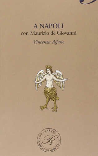 A NAPOLI CON MAURIZIO DE GIOVANNI - Vincenza Alfano A NAPOLI CON MAURIZIO DE GIOVANNI - Vincenza Alfano