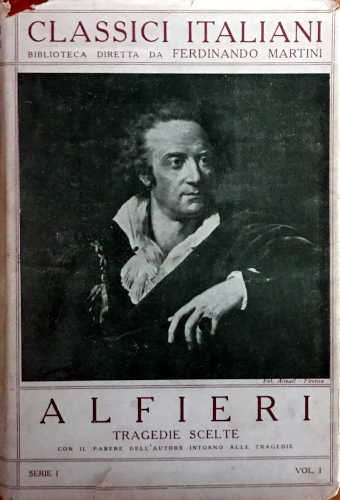 ALFIERI. TRAGEDIE SCELTE ALFIERI. TRAGEDIE SCELTE