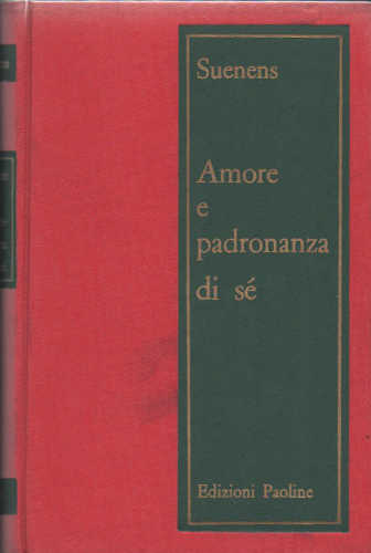 AMORE E PADRONANZA DI SÉ - Léon-Joseph Suenes