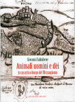 animali uomini e dei.. giovanni salimbene