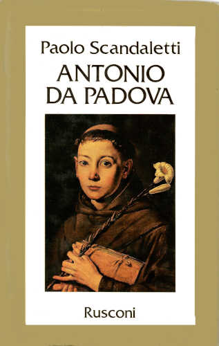 ANTONIO DA PADOVA - Paolo Scandaletti ANTONIO DA PADOVA - Paolo Scandaletti