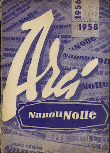 ARCI NAPOLINOTTE. 1 marzo 1956 - 1 marzo 1958 - Antonio Pugliese