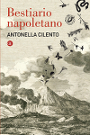 bestiario napoletano antonella cilento