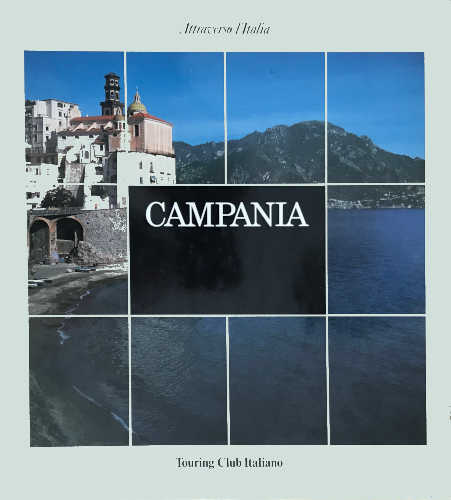 Attraverso l'Italia - CAMPANIA. Francesco Rampi, Mimmo Jodice