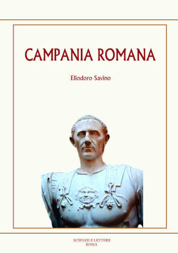 CAMPANIA ROMANA - Eliodoro Savino CAMPANIA ROMANA - Eliodoro Savino