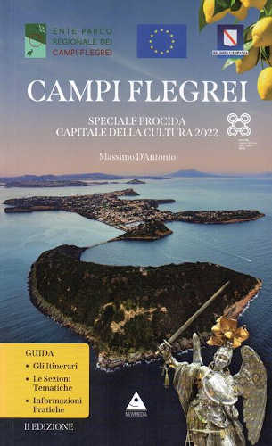 CAMPI FLEGREI - Speciale Procida Capitale della Cultura 2022 - Massimo D'Antonio