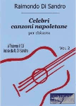 CELEBRI CANZONI NAPOLETANE PER CHITARRA - Raimondo Di Sandro. Volume 2