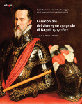 Cerimoniale del Viceregno Spagnolo di Napoli 1503 - 1622