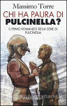 chi ha paura di pulcinella massimo torre