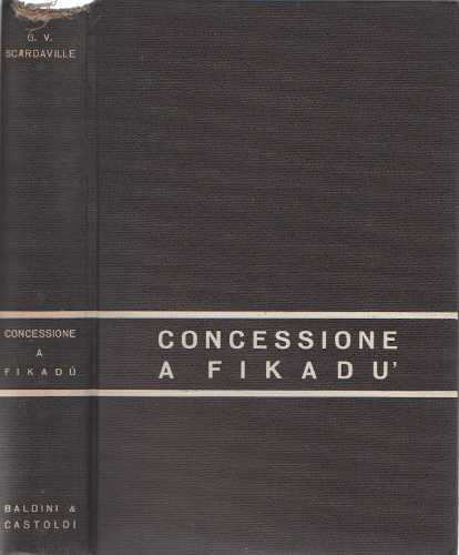 CONCESSIONE A FIKADÙ - G. V. Scardaville CONCESSIONE A FIKADÙ - G. V. Scardaville