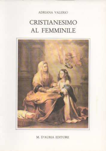 Adriana Valerio - CRISTIANESIMO AL FEMMINILE