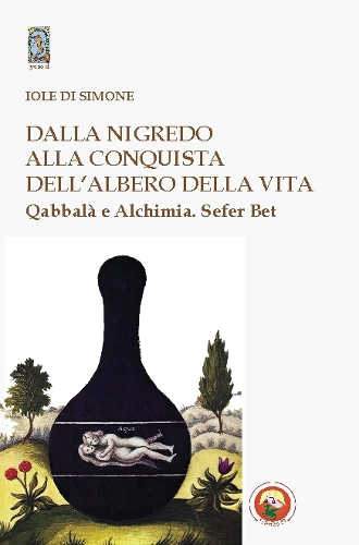 dal nigredo alla conquista dell albero della vita iole de simone