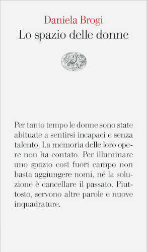 LO SPAZIO DELLE DONNE - Daniela Brogi LO SPAZIO DELLE DONNE - Daniela Brogi