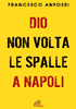 dio_non_volta_le_spalle_a_napoli