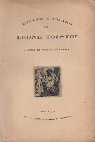 DIVINO E UMANO - Leone Tolstoi DIVINO E UMANO - Leone Tolstoi