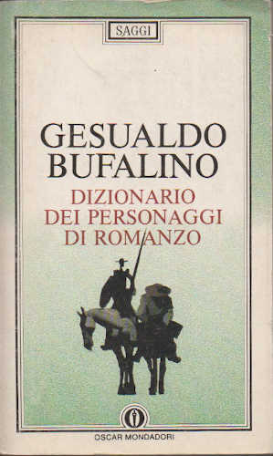 DIZIONARIO DEI PERSONAGGI DI ROMANZO - Gesualdo Bufalino