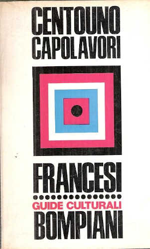 DIZIONARIO DI CENTOUNO CAPOLAVORI DELLA LETTERATURA FRANCESE - Carlo Cordié DIZIONARIO DI CENTOUNO CAPOLAVORI DELLA LETTERATURA FRANCESE - Carlo Cordié