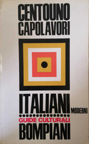 DIZIONARIO DI CENTOUNO CAPOLAVORI DELLA LETTERATURA ITALIANA MODERNA - Remo Ceserani DIZIONARIO DI CENTOUNO CAPOLAVORI DELLA LETTERATURA ITALIANA MODERNA - Remo Ceserani