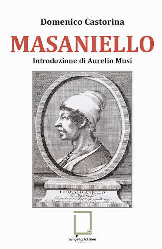 MASANIELLO - Domenico Castorina MASANIELLO - Domenico Castorina