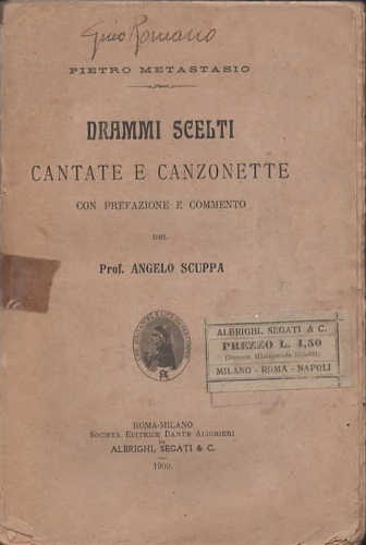 DRAMMI SCELTI. CANTATE E CANZONETTE - Pietro Metastasio