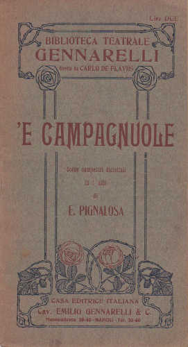 'E CAMPAGNUOLE. Scene campestri dialettali in 1 atto - Eduardo Pignalosa