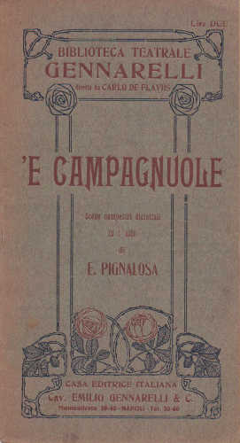 'E CAMPAGNUOLE. Scene campestri dialettali in 1 atto - Eduardo Pignalosa 'E CAMPAGNUOLE. Scene campestri dialettali in 1 atto - Eduardo Pignalosa