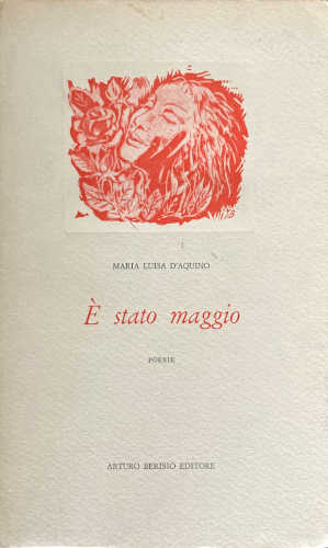È STATO MAGGIO. Poesie - Maria Luisa D'Aquino