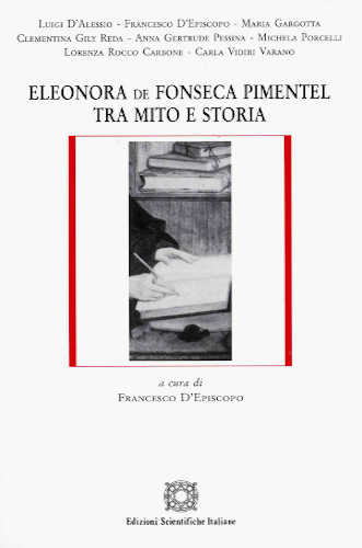 libro ELEONORA DE FONSECA PIMENTEL TRA MITO E STORIA - Francesco  D'Episcopo