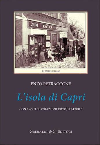 L' ISOLA DI CAPRI - Enzo Petraccone L' ISOLA DI CAPRI - Enzo Petraccone
