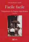 facile facile grammatica napoletana colomba rosaria andolfi