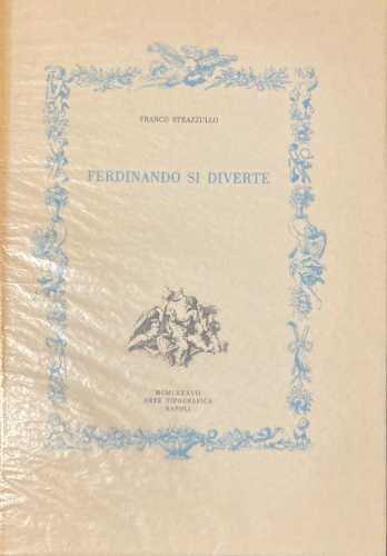 FERDINANDO SI DIVERTE - Franco Strazzullo