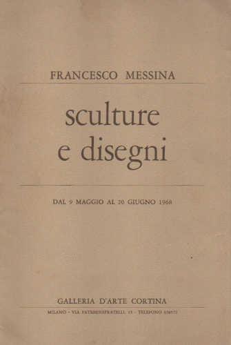 SCULTURE E DISEGNI - Francesco Messina libro SCULTURE E DISEGNI - Francesco Messina