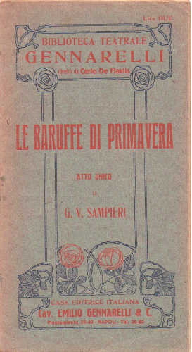 LE BARUFFE DI PRIMAVERA. Atto unico - Giuseppe Vittorio Sampieri LE BARUFFE DI PRIMAVERA. Atto unico - Giuseppe Vittorio Sampieri