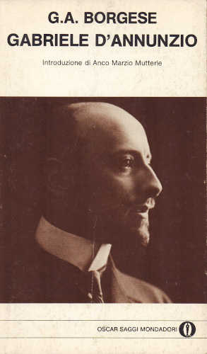GABRIELE D'ANNUNZIO - G. A. Borgese GABRIELE D'ANNUNZIO - G. A. Borgese