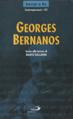 GEORGES BERNANOS - Invito alla lettura di Marco Ballarini GEORGES BERNANOS - Invito alla lettura di Marco Ballarini