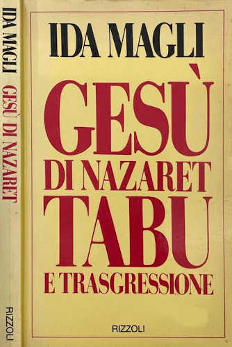 GESÙ DI NAZARETH - Ida Magli GESÙ DI NAZARETH - Ida Magli