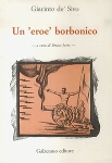 giacinto de sivo un eroe borbonico bruno iorio