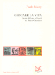 giocare la vita paolo macry
