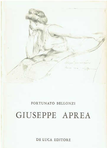 GIUSEPPE APREA - Fortunato Bellonzi