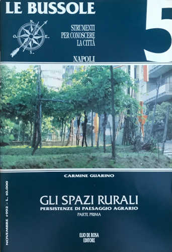 GLI SPAZI RURALI - Carmine Guarino (parte prima)
