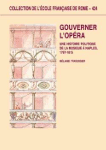 gouverner l opera melanie traversier
