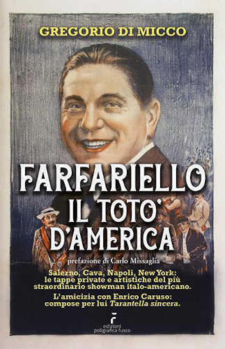 Gregorio Di Micco - FARFARIELLO. Il Totò d'America. libro Gregorio Di Micco - FARFARIELLO. Il Totò d'America.